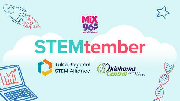 Mix 96.5 Celebrates STEMtember with Tulsa Regional STEM Alliance