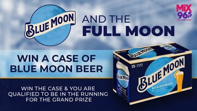 Win Free Beer With Mix 96.5′s Blue Moon & The Full Moon Contest