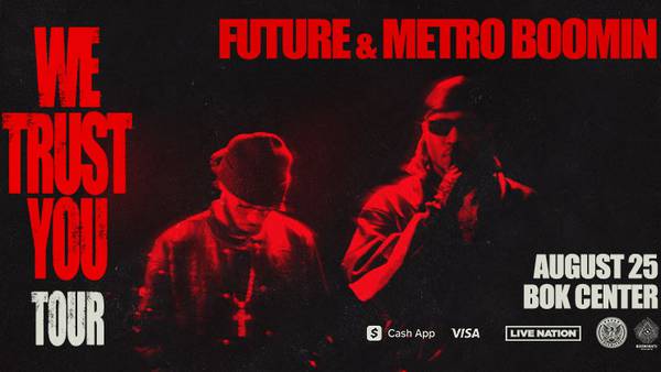 Win Tickets To See Future & Metro Boomin At The BOK Center