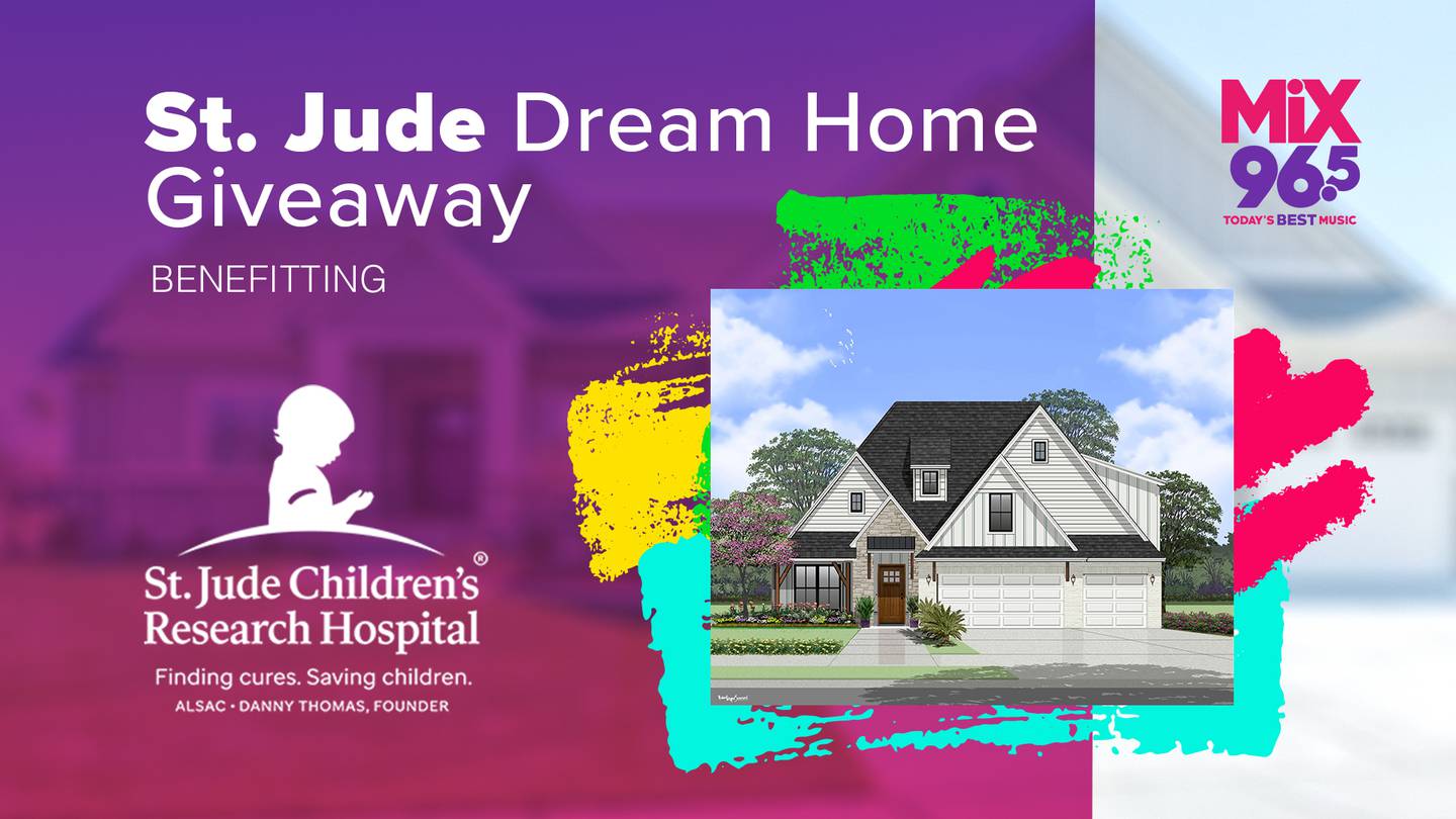 Mix 96.5's St. Jude Dream Home Is Back 🏡