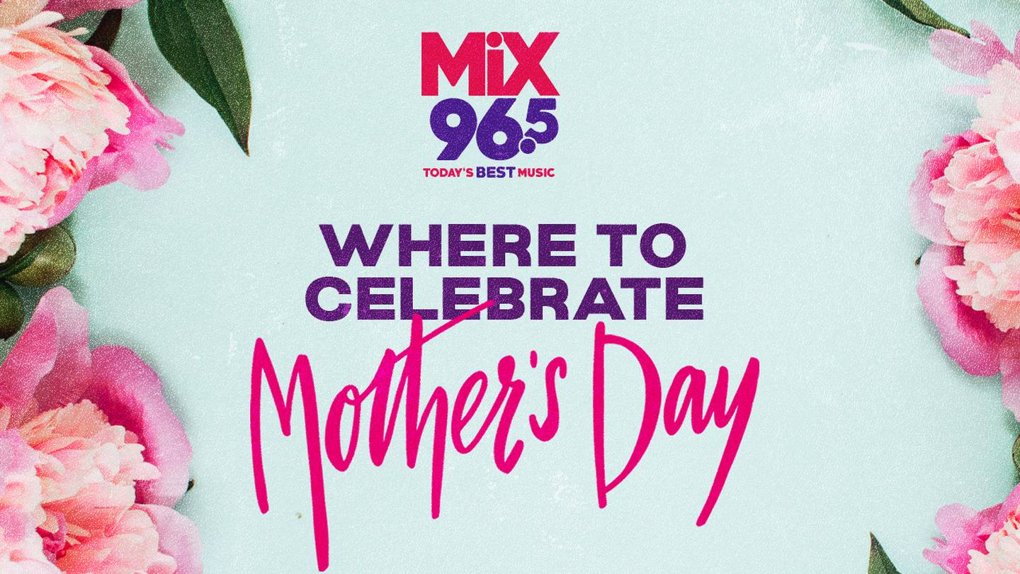 THINGS TO DO: Mother's Day Events